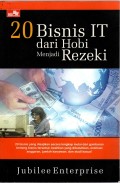 20 BISNIS IT DARI HOBI MENJADI REZEKI