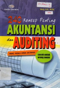 240 Konsep Penting Akuntansi & Auditing yang Perlu Anda Ketahui