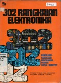 302 Rangkaian Elektronika : Rangkaian-Rangkaian elektronika praktis untuk Hobbyist