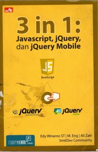 3 IN 1:  JAVASCRIPT, JQUERY DAN JQUERY MOBILE