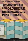 Administrasi dan Organisasi Bimibangan dan Penyuluhan