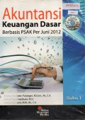 Akuntansi Keuangan Dasar : Berbasis PSAK Per Juni 2012