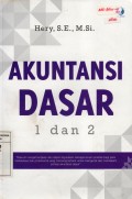 Akuntansi Dasar : 1 dan 2