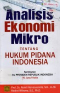 Analisis Ekonomi Mikro tentang Hukum Pidana Indonesia