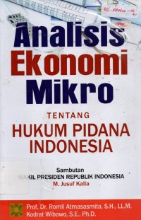 Analisis Ekonomi Mikro tentang Hukum Pidana Indonesia