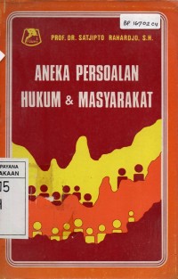 Aneka Persoalan Hukum & Masyarakat