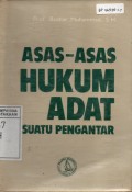 Asas-asas Hukum Adat : (Suatu Pengantar)