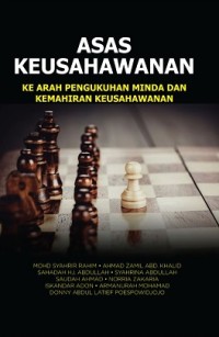 Asas Keusahawanan : Ke Arah Pengukuhan Minda dan Kemahiran Keusahawanan