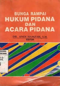 Bunga Rampai Hukum Pidana dan Acara Pidana