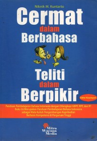 Cermat Dalam Berbahasa Teliti Dalam Berpikir