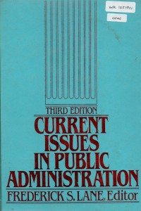 Current Issues In Public Administration; Third Edition