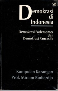 Demokrasi di Indonesia : Demokrasi Perlementer dan Demokrasi Pancasila