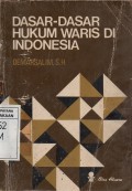 Dasar-dasar Hukum Waris di Indonesia