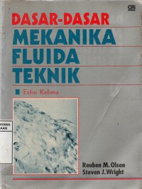 Dasar-Dasar Mekanika Fluida Teknik