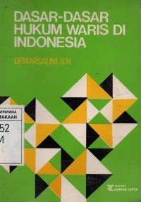 Dasar-Dasar Hukum Waris di Indonesia