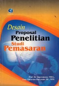 Desain Proposal Penelitian Studi Pemasaran