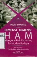 Dimensi-Dimensi HAM : Mengurai Hak Ekonomi, Sosial, dan Budaya