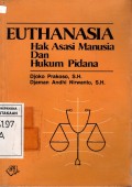 EUTHANASIA : Hak Asasi Manusia Dan Hukum Pidana