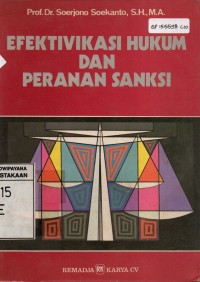 Efektivitas Hukum Dan Peranan Sanksi