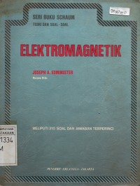 Elektomagnetik : Teori dan Soal-Soal