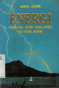 Energi (Sumber daya, Inovasi, Tenaga Listrik dan Potensi Ekonomi)