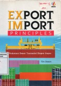 Export Import Principles : Pedoman Dasar Transaksi Ekspor Impor