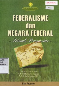 Federalisme Dan Negara Federal;Sebuah Pengantar