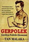 GERPOLEK : gerilya-politik-ekonomi