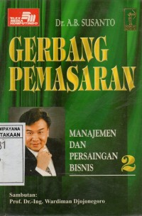 Gerbang Pemasaran : Manajemen dan Persaingan Bisnis 2