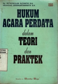 HUKUM ACARA PERDATA DALAM TEORI DAN PRAKTEK cet.VIII