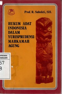 Hukum Adat Indonesia Dalam Yurisprudensi Mahkamah Agung