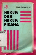 HUKUM DAN HUKUM PIDANA