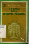 HUKUM DAN HUKUM PIDANA cet.1