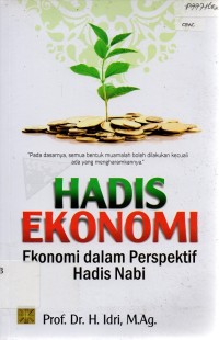 Hadis Ekonomi: Ekonomi dalam Perspektif Hadis Nabi