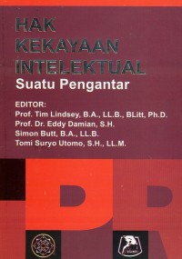 Hak Kekayaan Intelektual : Suatu Pengantar