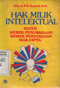 Hak Milik Intelektual : Hak Milik Perindustrian dan Hak Cipta