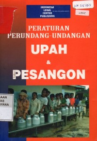 Peraturan Perundang-undangan Upah & Pesangon