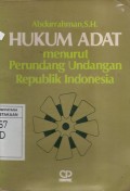 Hukum Adat Menurut Perundang-undangan Republik Indonesia