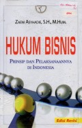 Hukum Bisnis : Prinsip dan Pelaksanaanya di Indonesia