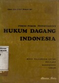 Pokok-Pokok Hukum Dagang Indonesia