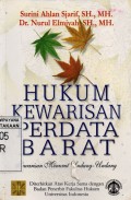 Hukum Kewarisan Perdata Barat : Pewarisan Menurut Undang-Undang