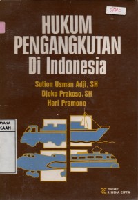 Hukum Pengangkutan di Indonesia