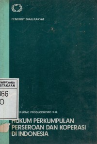 Hukum Perkumpulan Perseroan dan Koperasi di Indonesia