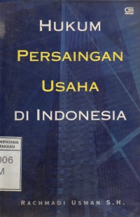 Hukum Persaingan Usaha di Indonesia