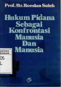 Hukum Pidana Konfrontasi Manusia dan Manusia