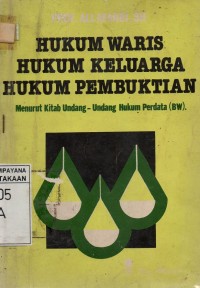 Hukum Waris Hukum Keluarga Hukum Pembuktian : Menurut Kitab Undang-Undang Hukum Perdata