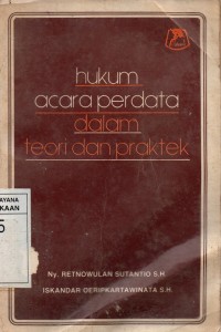 Hukum Acara Perdata Dalam Teori dan Praktek