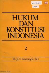 Hukum dan Konstitusi Indonesia:Karangan Tersebar