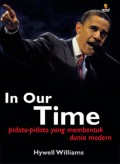 In Our Time Pidato-Pidato Membentuk Dunia Modern