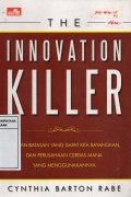 The Innovation Killer